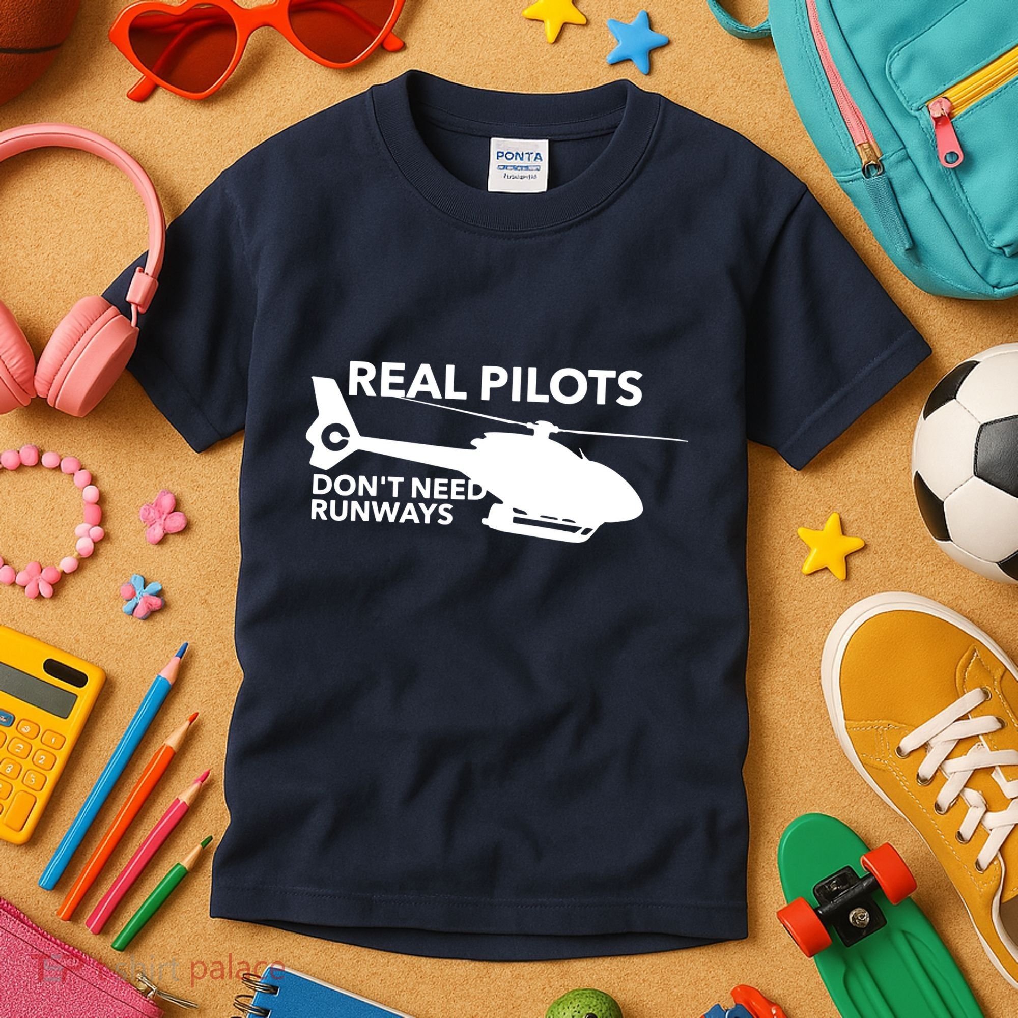 Real Pilots Dont Need Runways Helicopter Pilot Kids T-Shirt