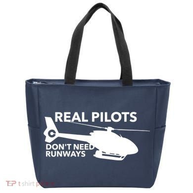 Real Pilots Dont Need Runways Helicopter Pilot Tote Bag