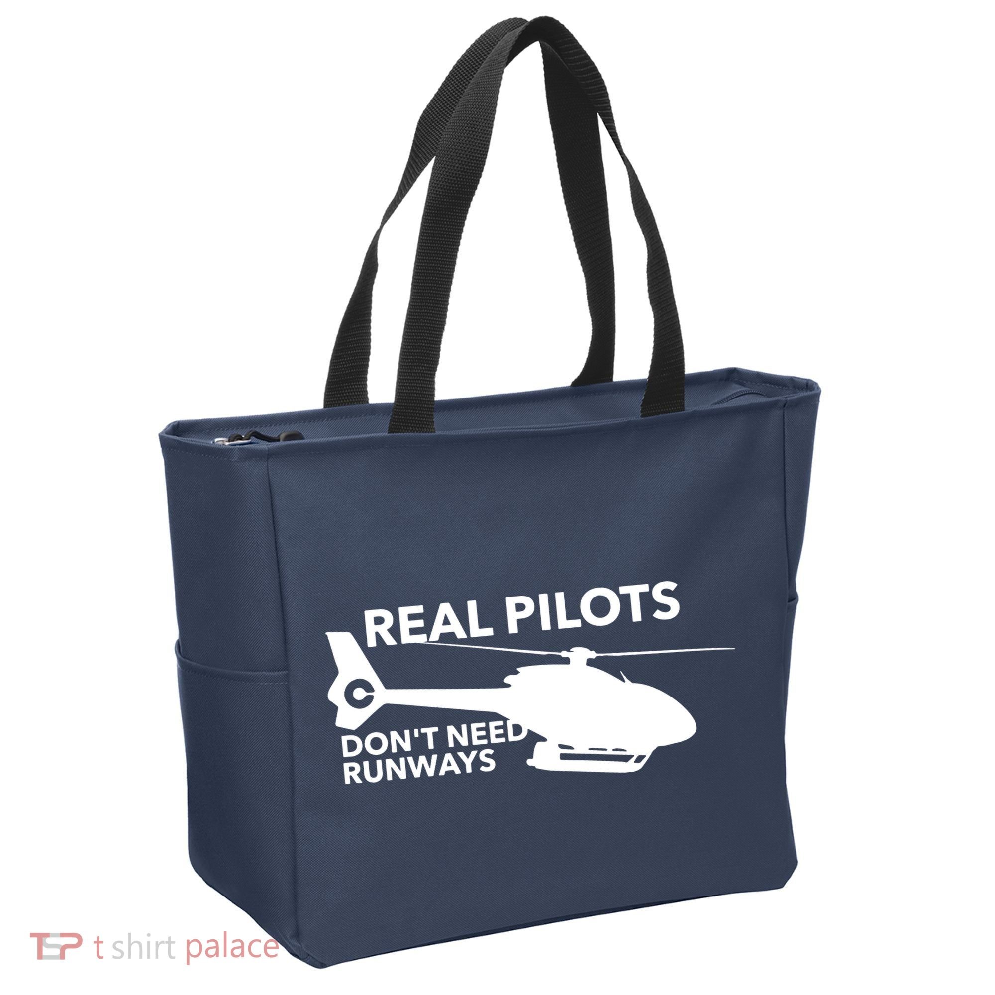 Real Pilots Dont Need Runways Helicopter Pilot Tote Bag