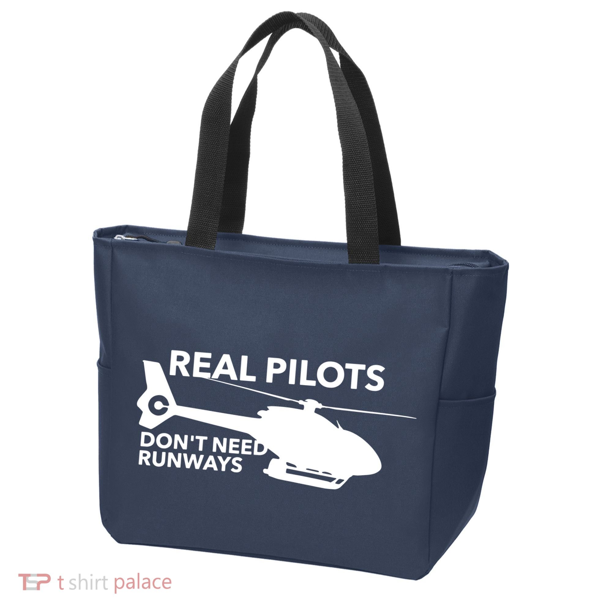 Real Pilots Dont Need Runways Helicopter Pilot Tote Bag