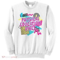 Retro Physical Education Vibes Gym Teacher Phys Ed Teacher Sweatshirt thumb 0