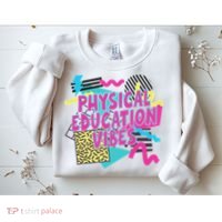 Retro Physical Education Vibes Gym Teacher Phys Ed Teacher Sweatshirt thumb 2