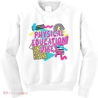 Retro Physical Education Vibes Gym Teacher Phys Ed Teacher Kids Sweatshirt thumb 0
