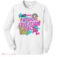 Retro Physical Education Vibes Gym Teacher Phys Ed Teacher Kids Long Sleeve Shirt thumb 0