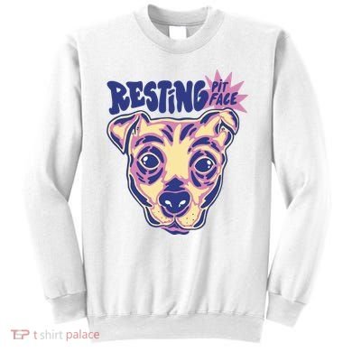 Resting Pit Face Funny Pit Bull Dog Sweatshirt