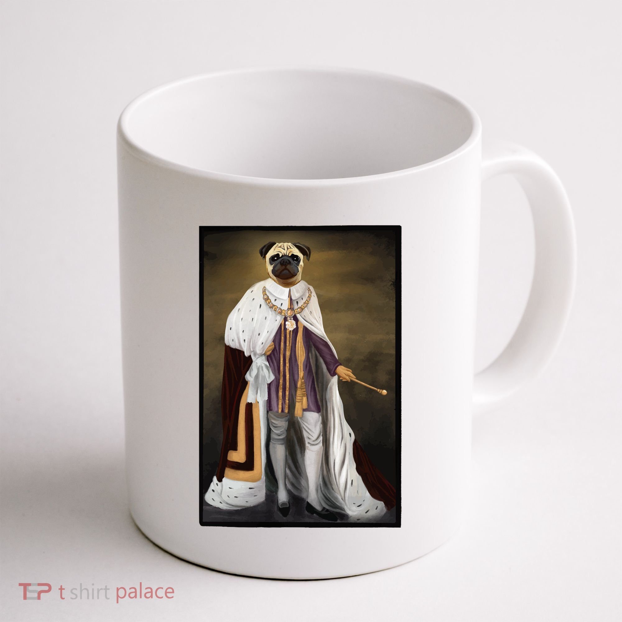 Royalty Pug Funny Coffee Mug