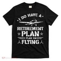 Retirement Plan Flying Airplane T-Shirt thumb 0