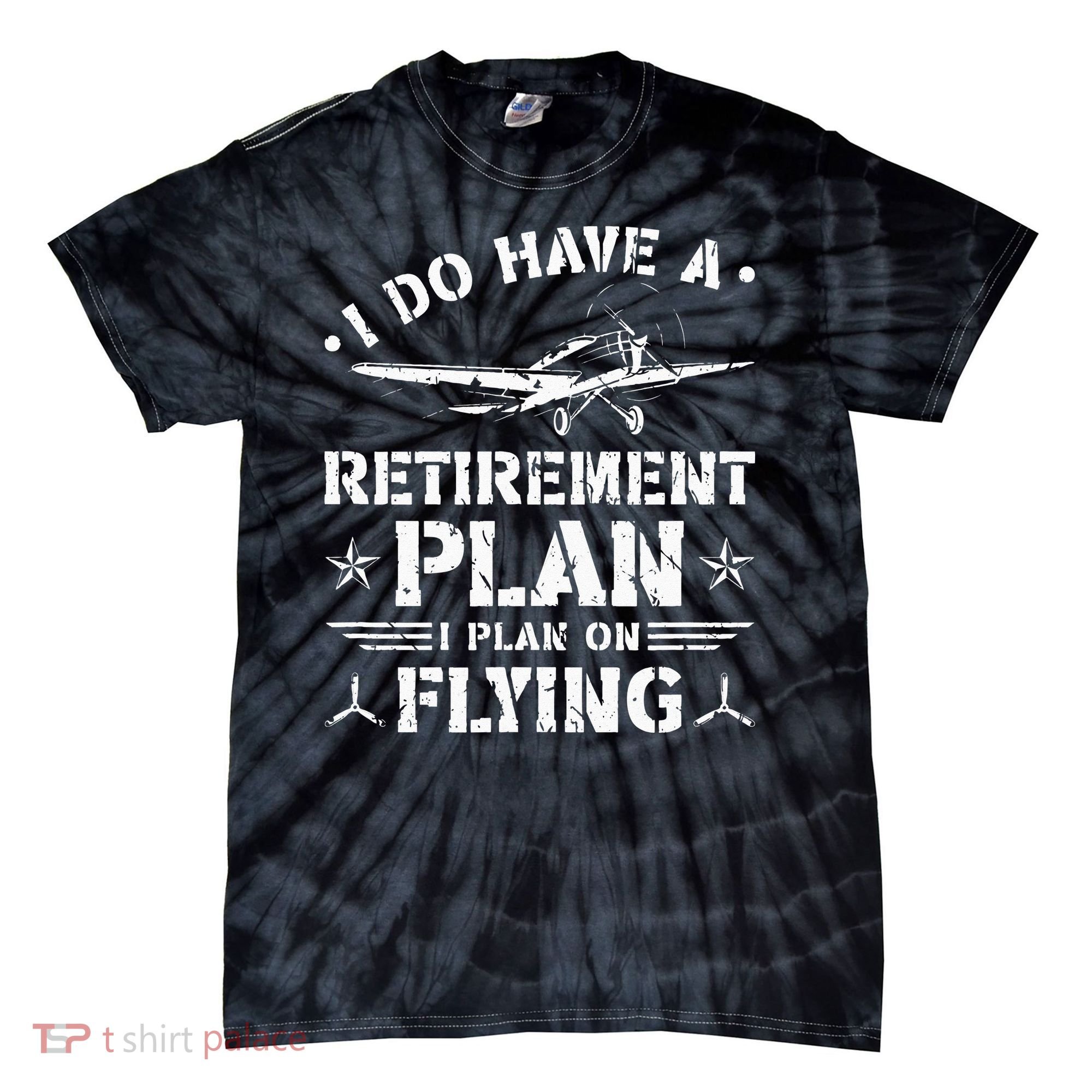 Retirement Plan Flying Airplane Tie-Dye T-Shirt