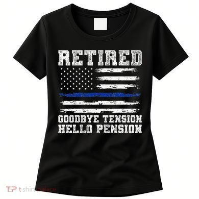 Retired Policeman Funny Sheriff Retirement Gift Police Women's T-Shirt