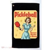 Retro Pickleball Funny Because Murder Is Wrong Golf Towel thumb 0