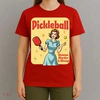 Retro Pickleball Funny Because Murder Is Wrong T-Shirt thumb 4