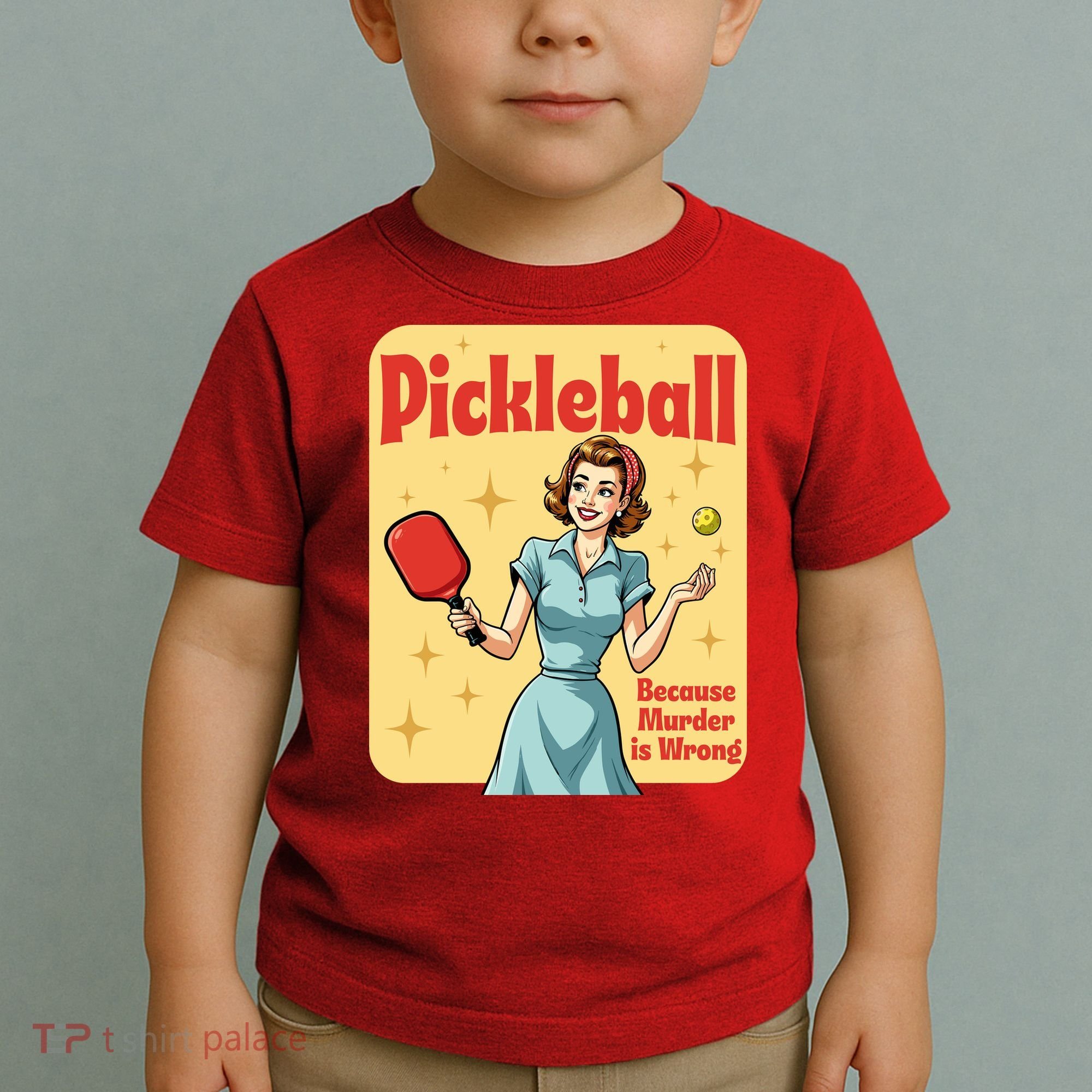 Retro Pickleball Funny Because Murder Is Wrong Toddler T-Shirt