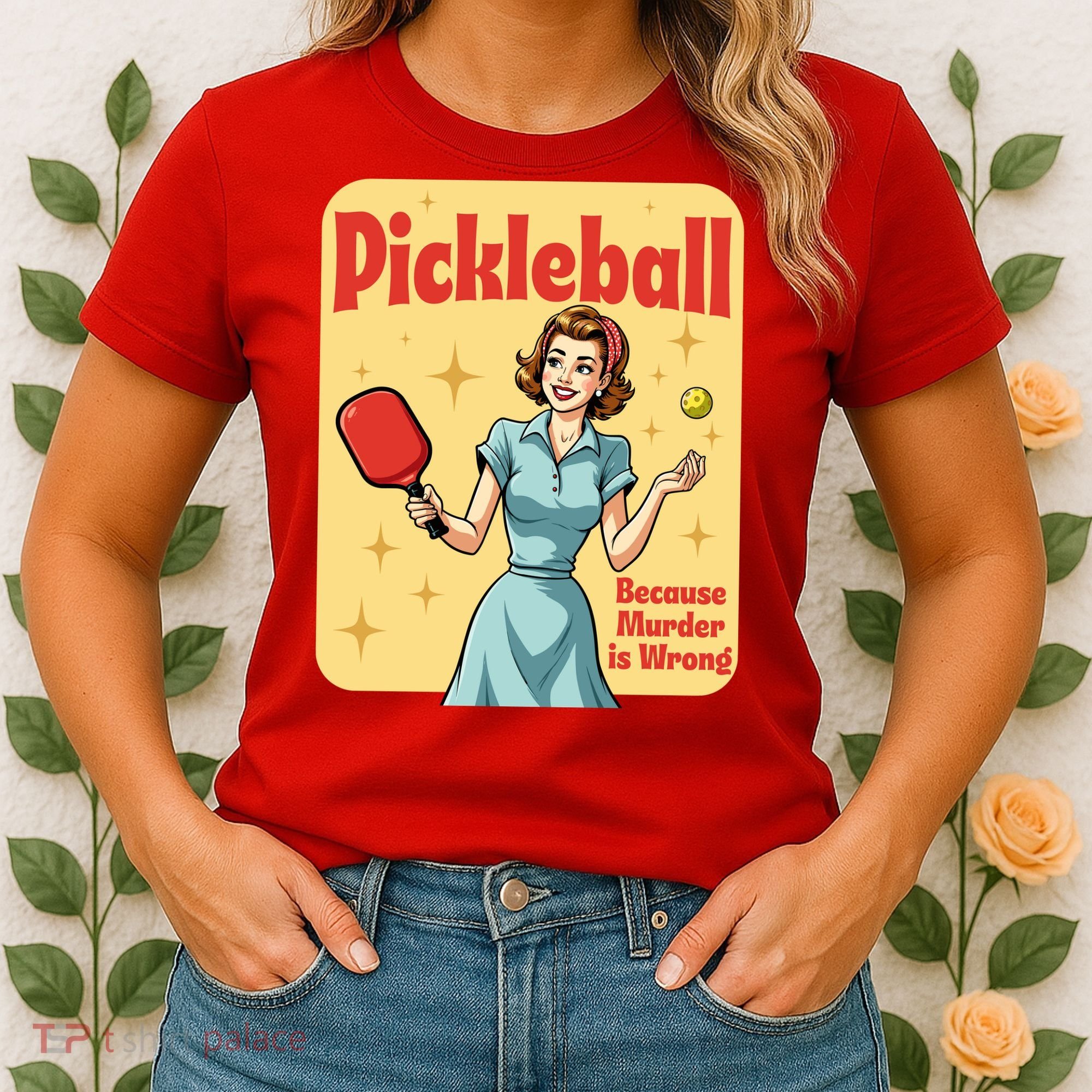 Retro Pickleball Funny Because Murder Is Wrong Women's T-Shirt