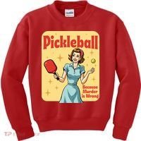 Retro Pickleball Funny Because Murder Is Wrong Kids Sweatshirt thumb 0