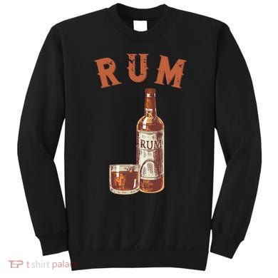 Rum PirateS Favorite Drink Alcoholic Beverage Rum Sweatshirt