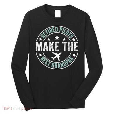 Retired Pilot Grandpa Copilot Airplane Captain Retirement Long Sleeve Shirt