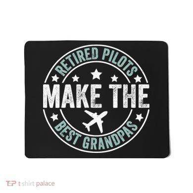 Retired Pilot Grandpa Copilot Airplane Captain Retirement Mousepad