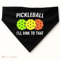 Retro Pickleball Gift Pickleball Players I'll Dink to That USA-Made Doggie Bandana thumb 0