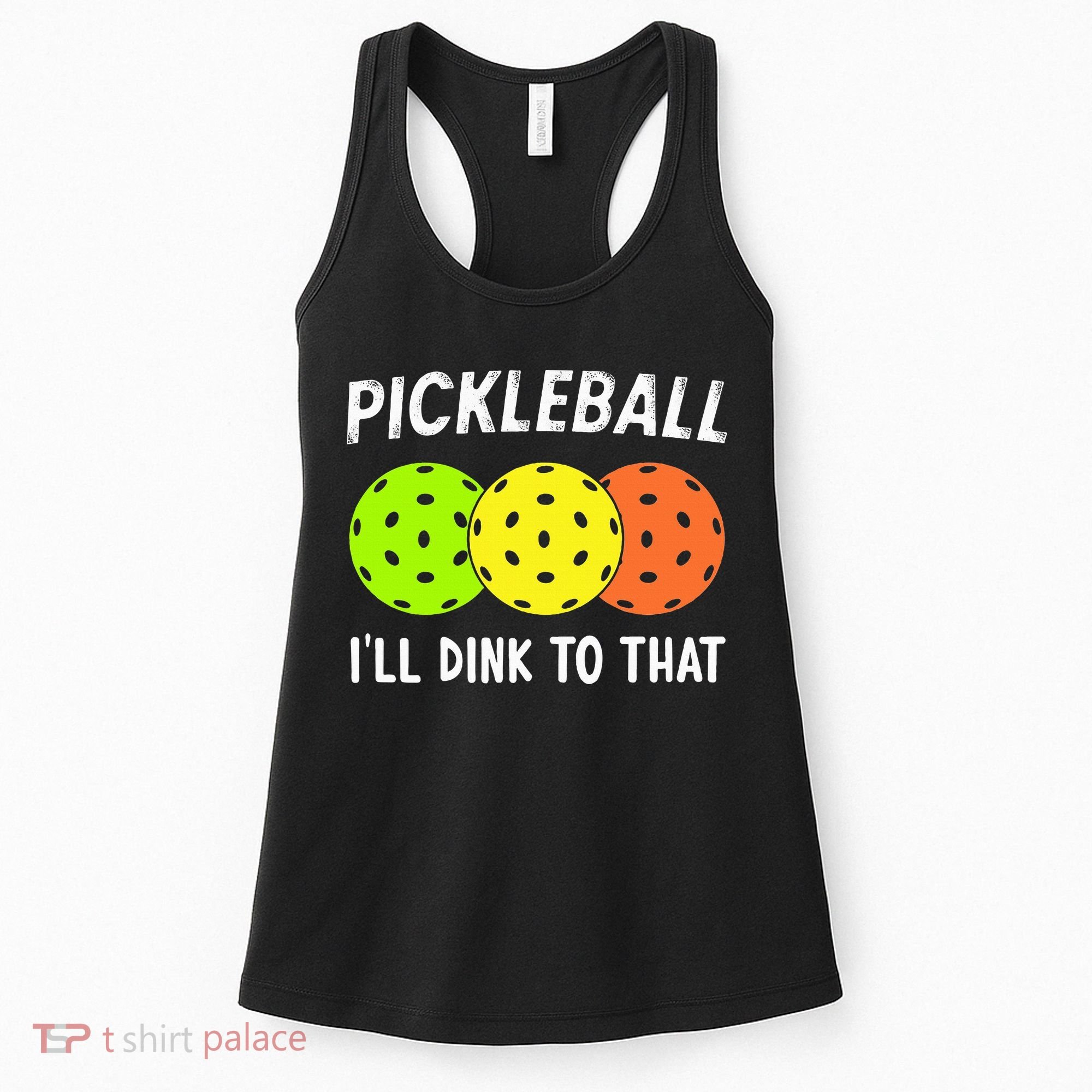 Retro Pickleball Gift Pickleball Players I'll Dink to That Women's Tank Top
