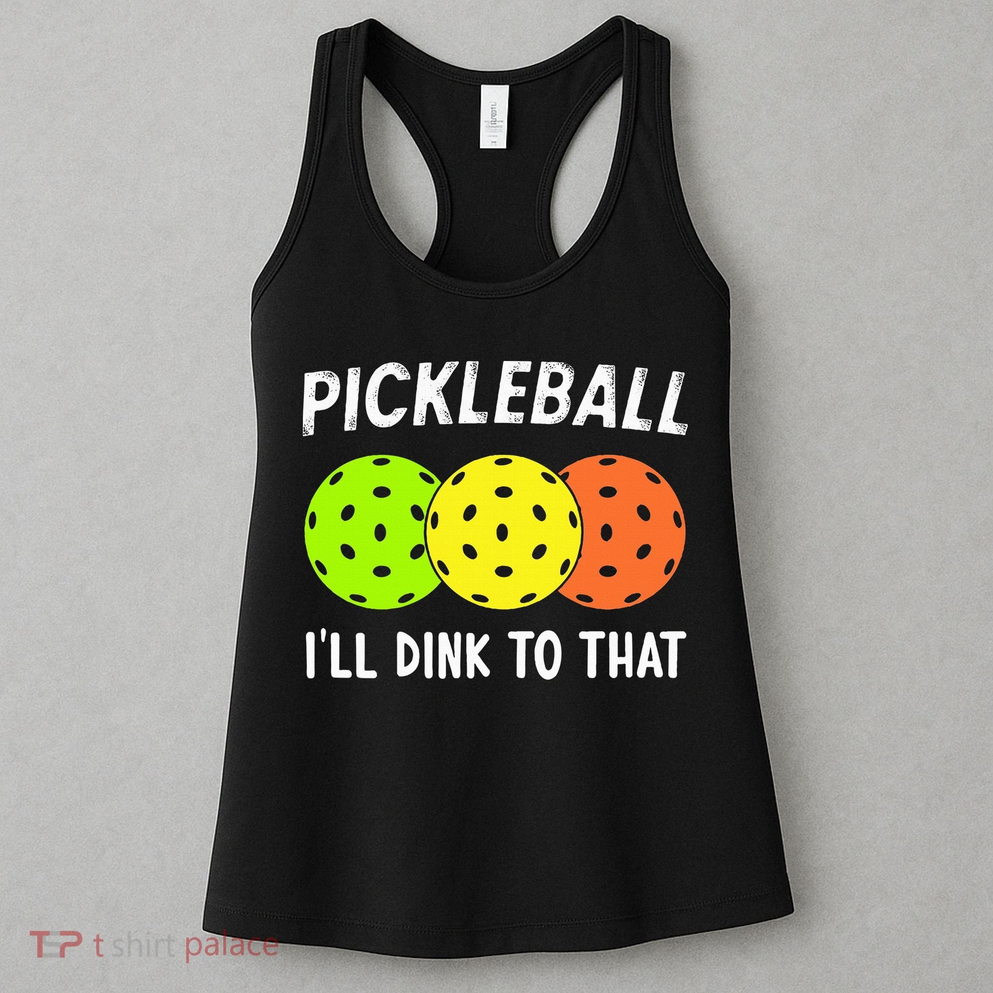 Retro Pickleball Gift Pickleball Players I'll Dink to That Women's Tank Top