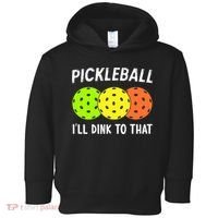 Retro Pickleball Gift Pickleball Players I'll Dink to That Toddler Hoodie thumb 0