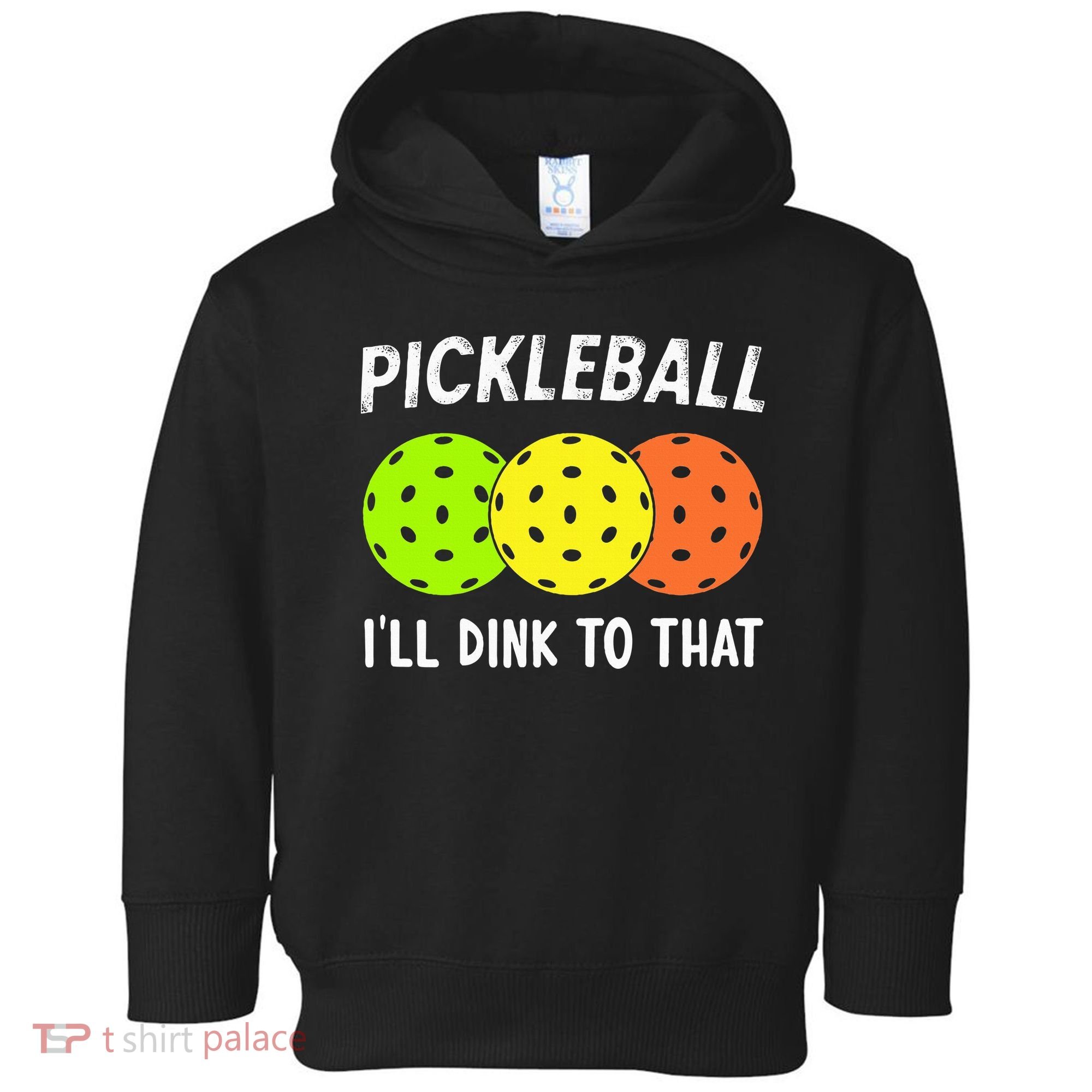 Retro Pickleball Gift Pickleball Players I'll Dink to That Toddler Hoodie
