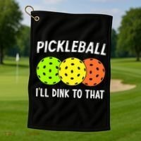 Retro Pickleball Gift Pickleball Players I'll Dink to That Golf Towel thumb 1