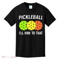 Retro Pickleball Gift Pickleball Players I'll Dink to That Kids T-Shirt thumb 0