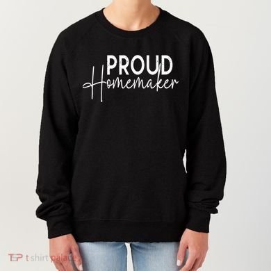 Reckless Patriot Gear Proud Homemaker Women's Sweatshirt