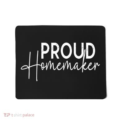 Reckless Patriot Gear Proud Homemaker Mousepad