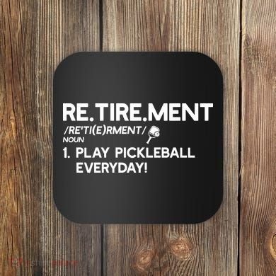 REtirement Pickleball Gift For Pickleball Player Coaster