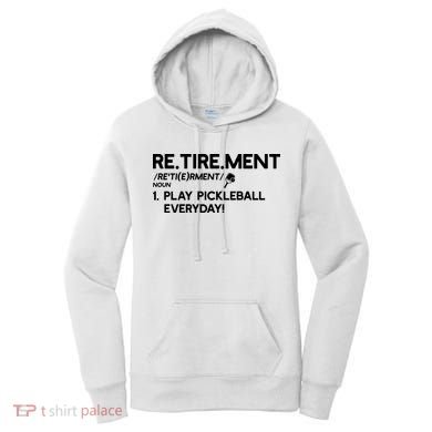 REtirement Pickleball Gift For Pickleball Player Women's Hoodie