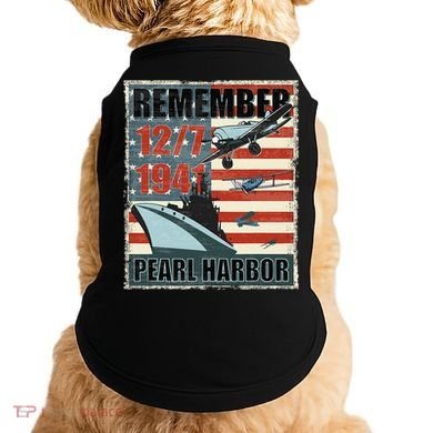 Remember Pearl Harbor Remembrance Day December 7th 1941 Doggie Tank