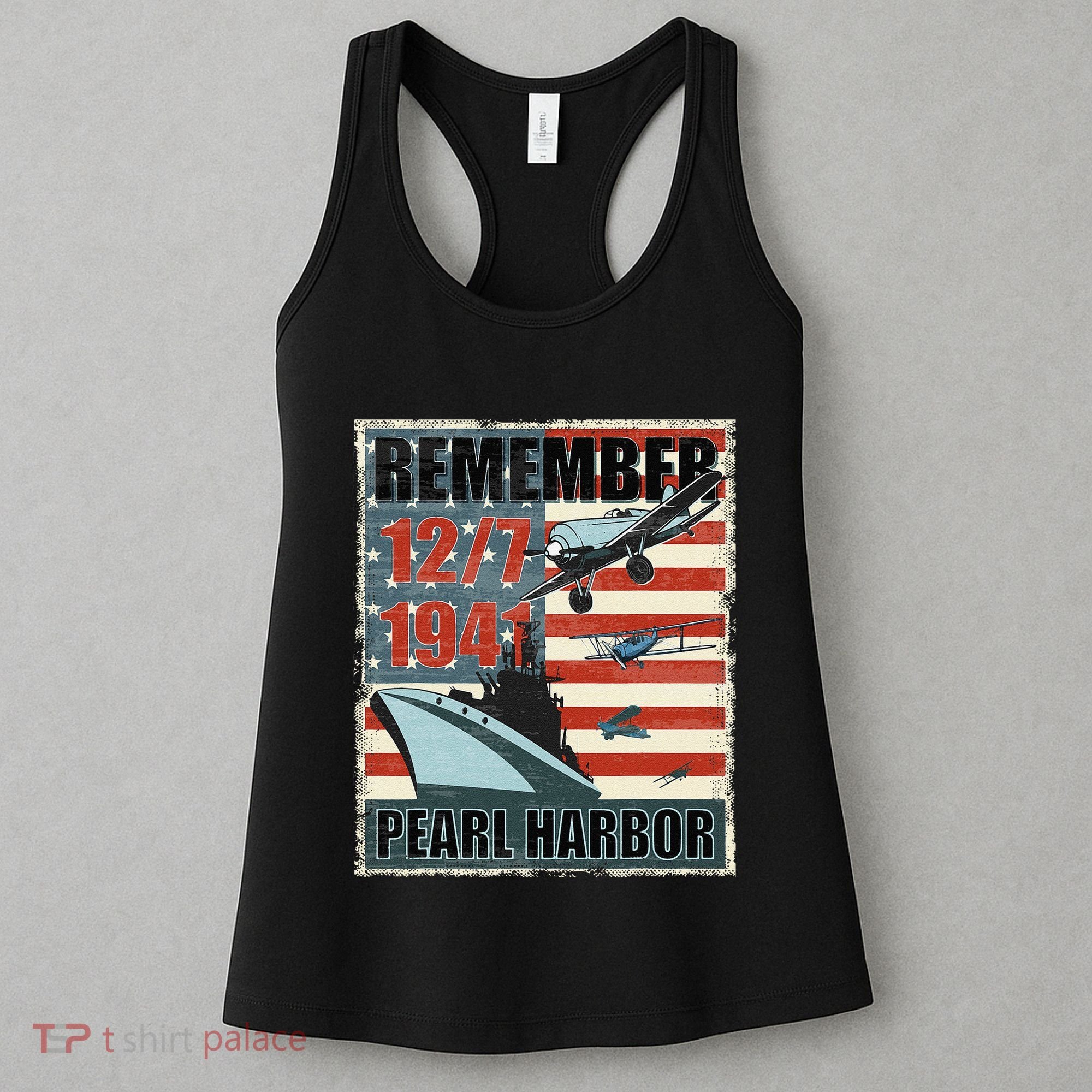 Remember Pearl Harbor Remembrance Day December 7th 1941 Women's Tank Top