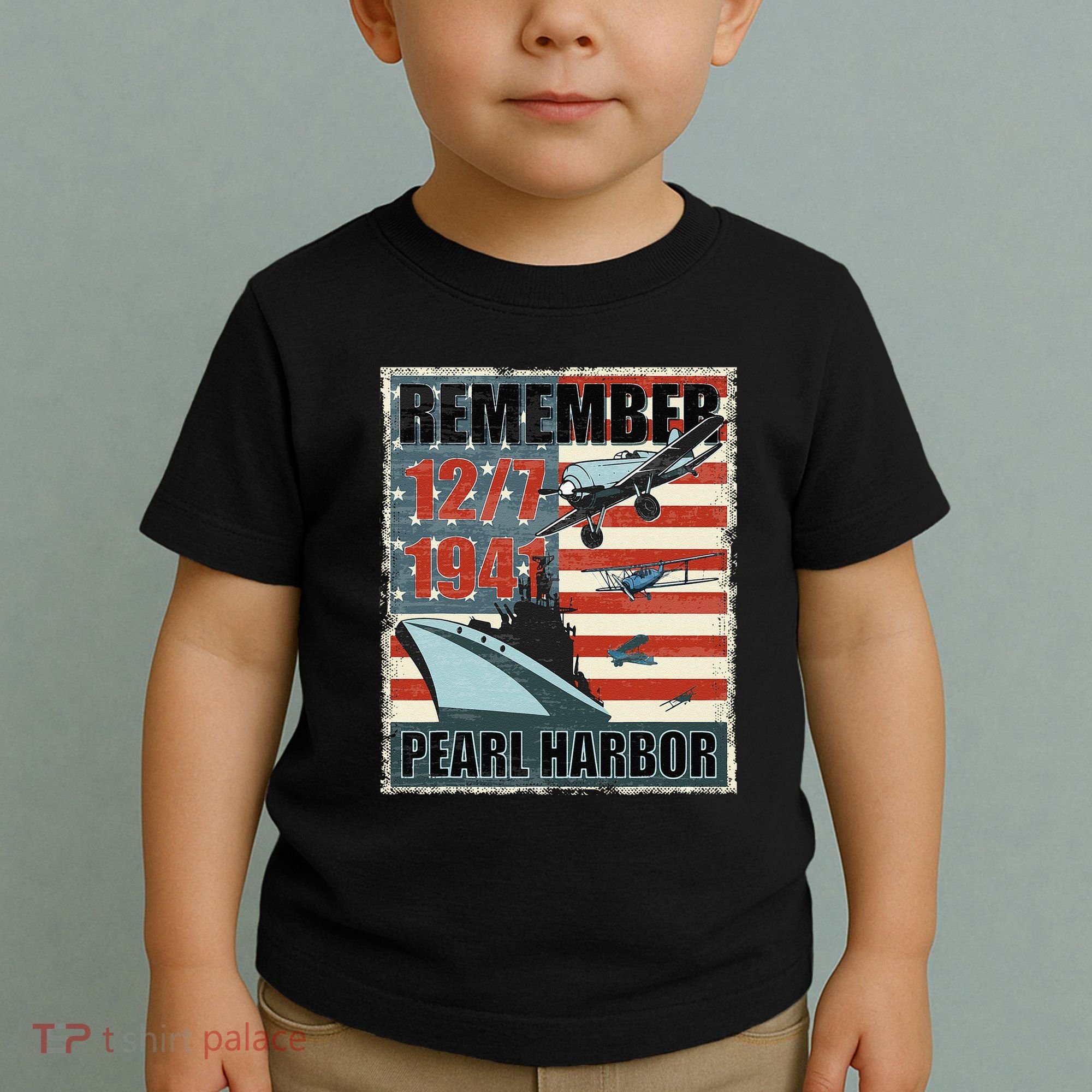 Remember Pearl Harbor Remembrance Day December 7th 1941 Toddler T-Shirt