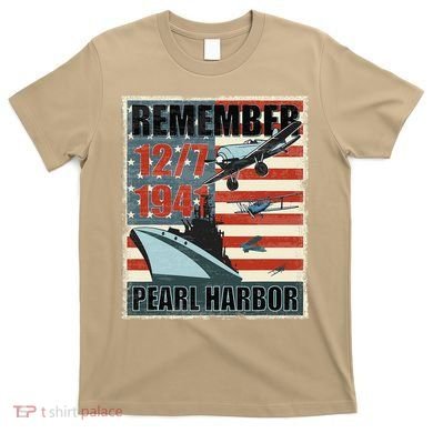 Remember Pearl Harbor Remembrance Day December 7th 1941 T-Shirt