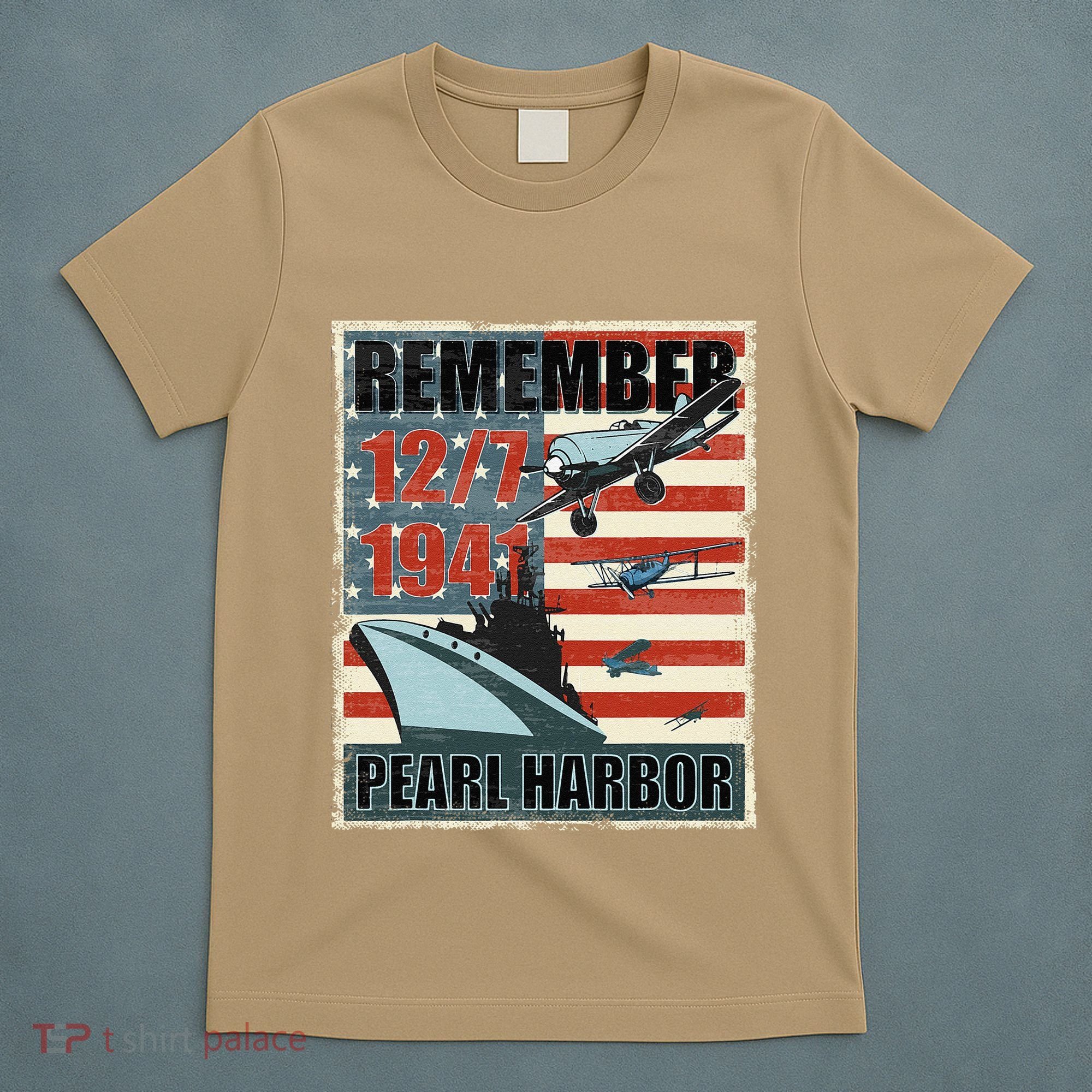 Remember Pearl Harbor Remembrance Day December 7th 1941 T-Shirt