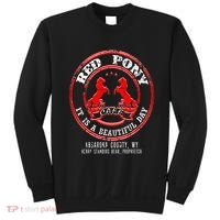 Red Pony It Is A Beautiful Day Sweatshirt thumb 0