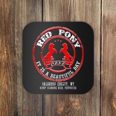 Red Pony It Is A Beautiful Day Coaster