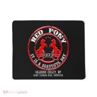 Red Pony It Is A Beautiful Day Mousepad thumb 0