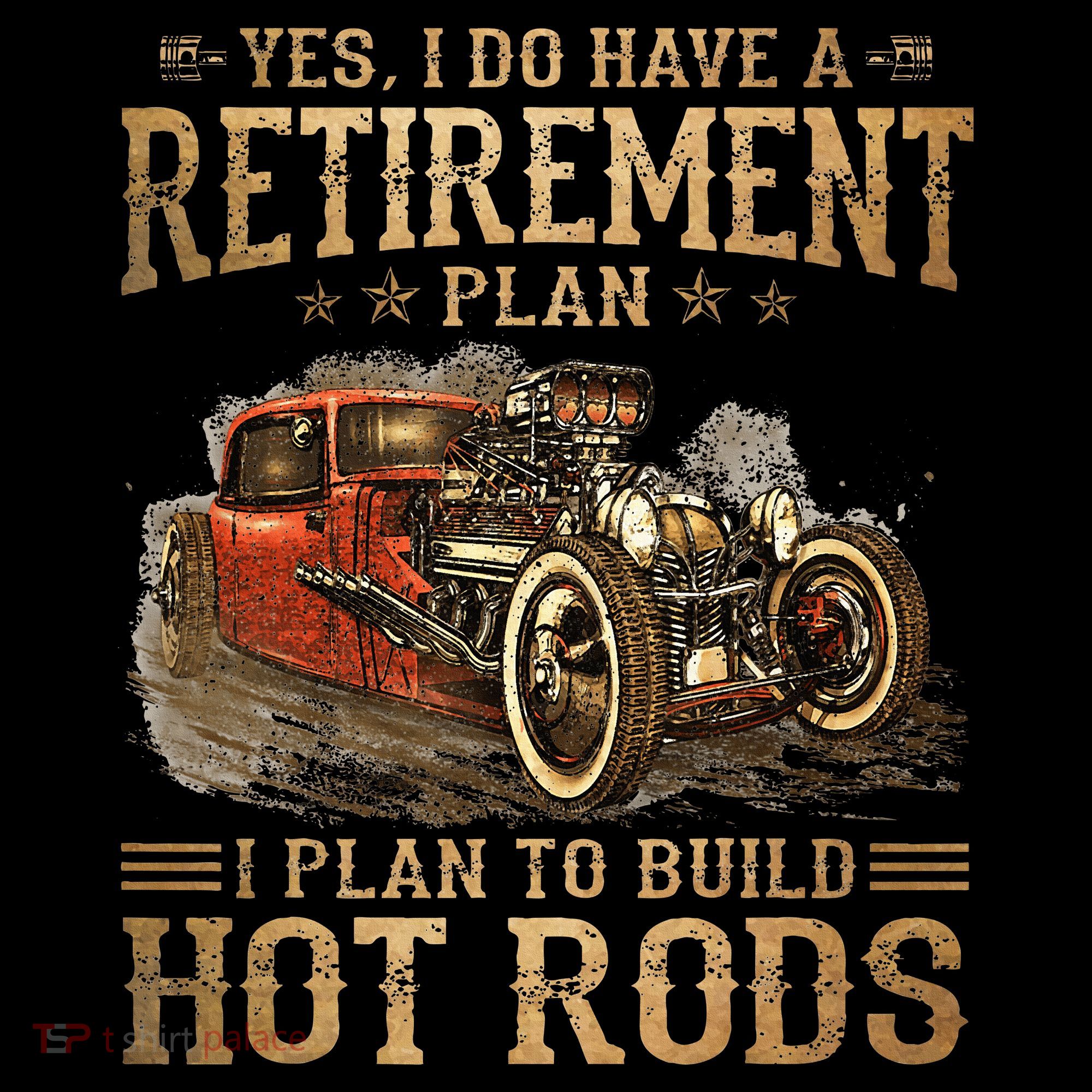 Retirement Plan I Plan To Build Hot Rods Apron