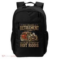 Retirement Plan I Plan To Build Hot Rods Backpack thumb 0
