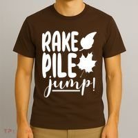Rake Pile Jump Fall Lover T-Shirt thumb 3