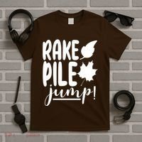 Rake Pile Jump Fall Lover T-Shirt thumb 5