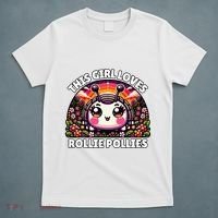 Roly Poly Kawaii Pill Bug This Girl Loves Rollie Pollies T-Shirt thumb 5