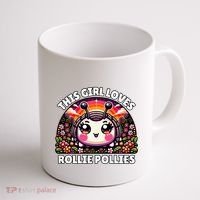 Roly Poly Kawaii Pill Bug This Girl Loves Rollie Pollies Coffee Mug thumb 1