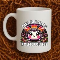 Roly Poly Kawaii Pill Bug This Girl Loves Rollie Pollies Coffee Mug thumb 2