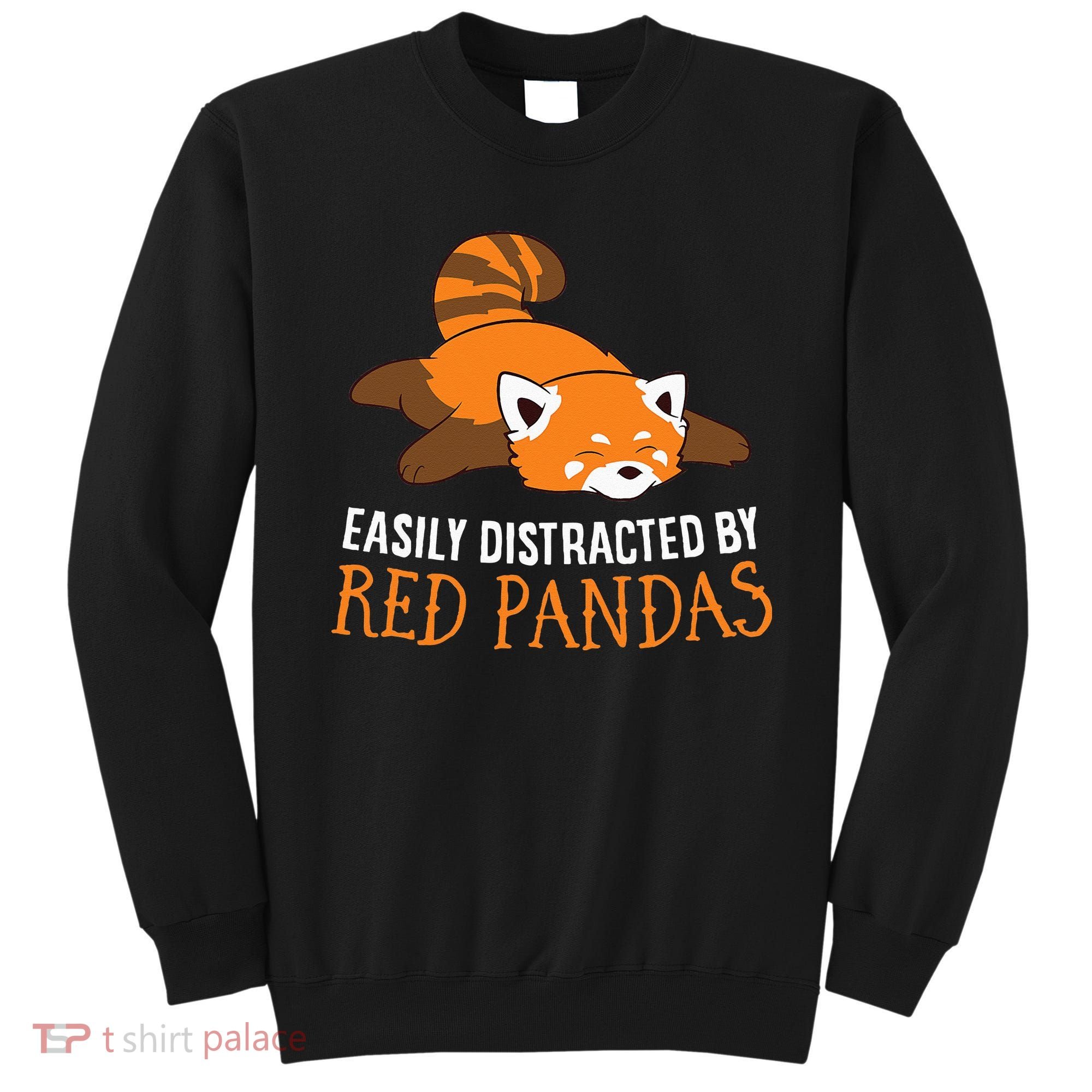 Red Panda Love Easily Distracted By Red Pandas Sweatshirt