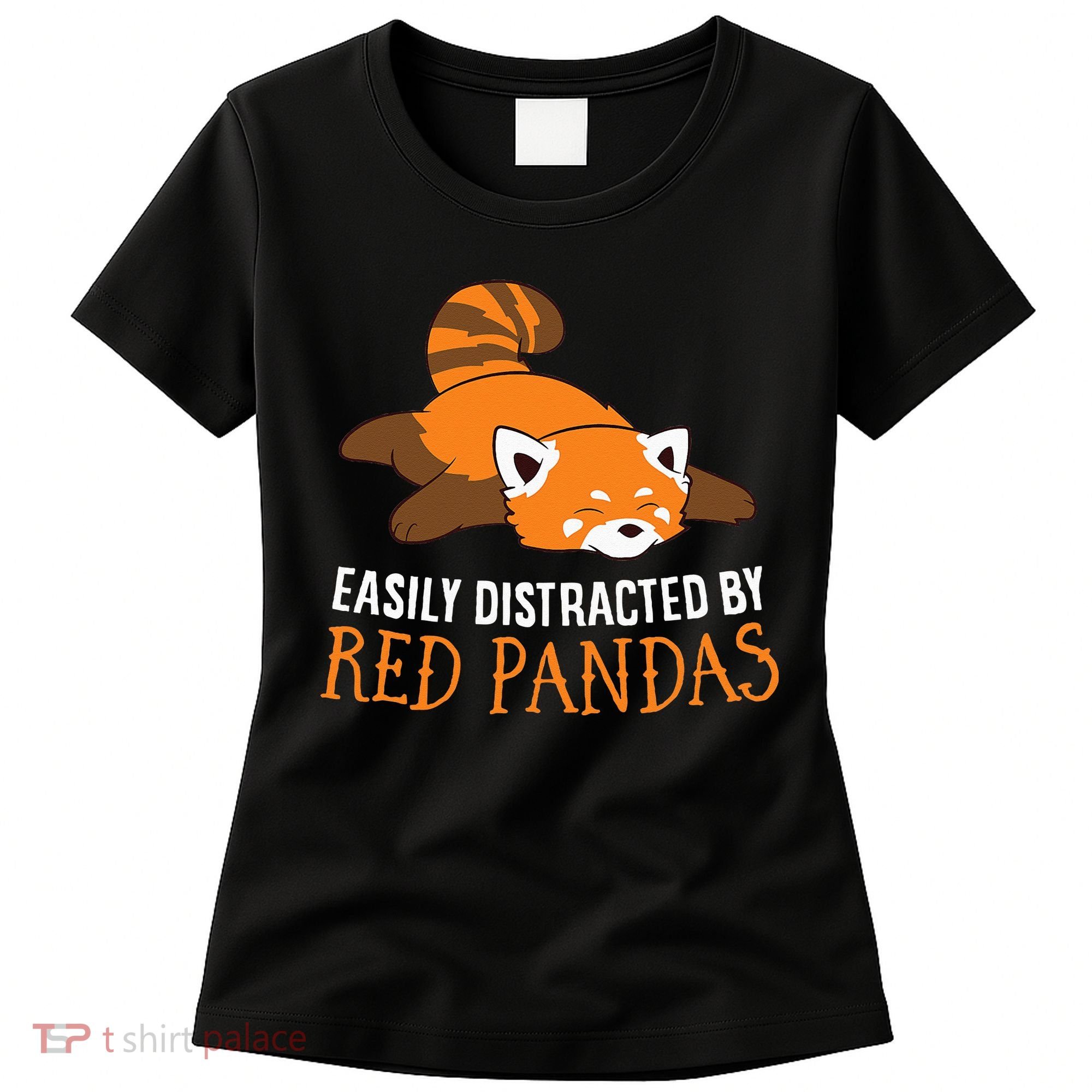 Red Panda Love Easily Distracted By Red Pandas Women's T-Shirt