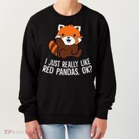 Red Panda Lover I Just Really Like Red Pandas Ok Women's Sweatshirt thumb 0